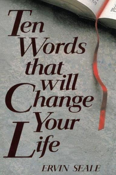 Ervin Seale - TEN WORDS THAT WILL CHANGE YOUR LIFE, Häftad