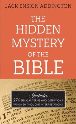 bokomslag The Hidden Mystery of the Bible
