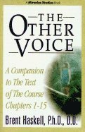 bokomslag Other Voice: A Companion To The Text Of The Course, Chapters