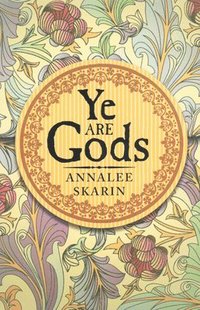 bokomslag Ye are gods - new edition