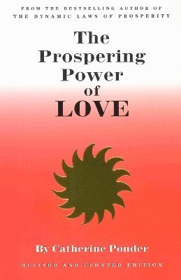 Catherine Ponder, Catherine (Catherine Ponder) Ponder - Prospering Power of Love, Häftad