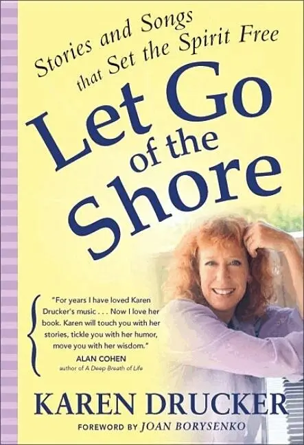 LET GO OF THE SHORE