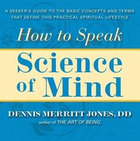 bokomslag HOW TO SPEAK SCIENCE OF MIND