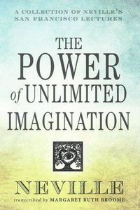bokomslag The Power of Unlimited Imagination