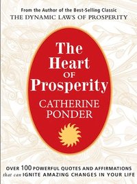 bokomslag The Heart of Prosperity