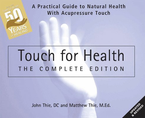 Touch for Health: The 50th Anniversary 1