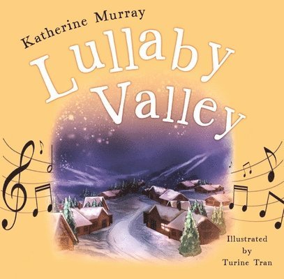 Lullaby Valley 1