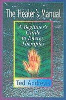 Ted Andrews - Healer's Manual, Häftad