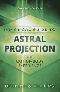 bokomslag Practial Guide to Astral Projection