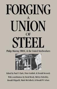 bokomslag Forging a Union of Steel