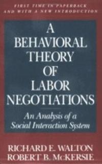 bokomslag A Behavioral Theory of Labor Negotiations