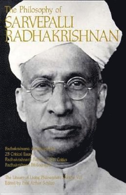 Paul Arthur Schilpp - Philosophy of Sarvepalli Radhadkrishnan, Volume 8, Inbunden