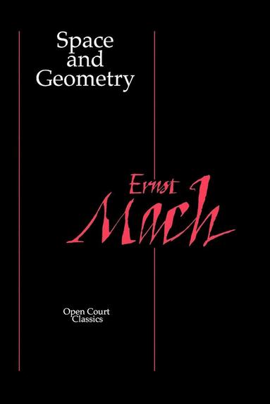 Ernst Mach - Space and Geometry, Häftad