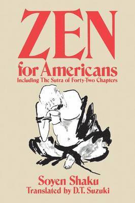 Soyen Shaku - Zen for Americans, Häftad