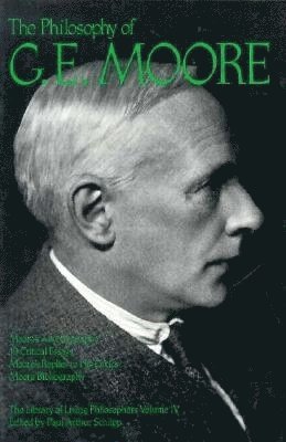 G.E. Moore, Paul Arthur Schilpp - Philosophy of G. E. Moore, Volume 4, Häftad