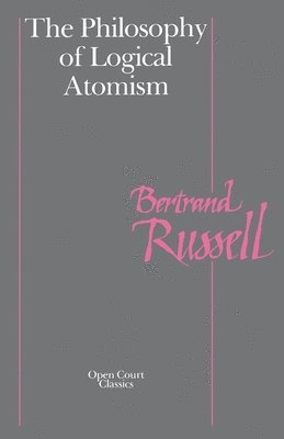 Bertrand Russell, Immanuel Kant - Philosophy of Logical Atomism, Häftad