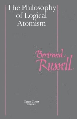 The Philosophy of Logical Atomism 1