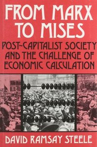 bokomslag From Marx to Mises