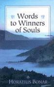 bokomslag Words To Winners Of Souls