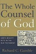 bokomslag Whole Counsel of God, The (Volume 1)