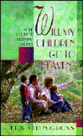 Will My Children Go To Heaven? 1