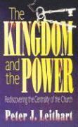 bokomslag Kingdom and the Power, The