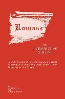 David H. Steele, Curtis C. Thomas - Romans: An Interpretive Outline, Häftad