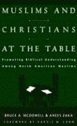 bokomslag Muslims And Christians At The Table