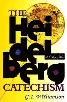 bokomslag The Heidelberg Catechism: A Study Guide