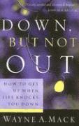 Wayne A. Mack - Down, But Not Out, Häftad