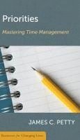 bokomslag Priorities: Mastering Time Management