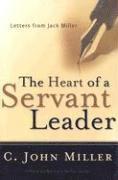 bokomslag The Heart of a Servant Leader