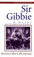 Ranelda Mack Hunsicker - Sir Gibbie: A Guide for Teachers and Students, Häftad