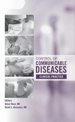 Control of Communicable Diseases: Clinical Practice 1