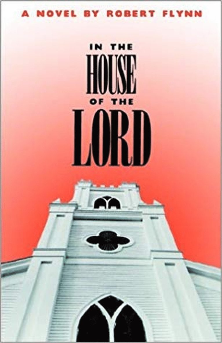 R Flynn, Robert Flynn - In the House of the Lord, Häftad