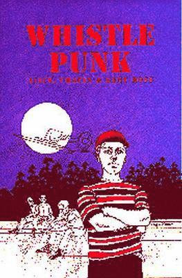 C. Ross, Chapin Ross, Alice Ross, Kent Ross - Whistle Punk, Häftad