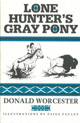 bokomslag The Lone Hunter Books: War Pony/Lone Hunter's Gray Pony/Lone Hunter and the Cheyennes