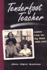 bokomslag Tenderfoot Teacher