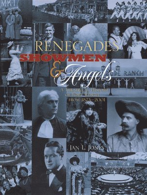 Renegades, Showmen and Angels 1