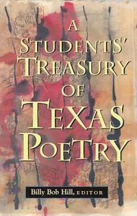 bokomslag A Students' Treasury of Texas Poetry