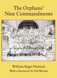 bokomslag The Orphans' Nine Commandments