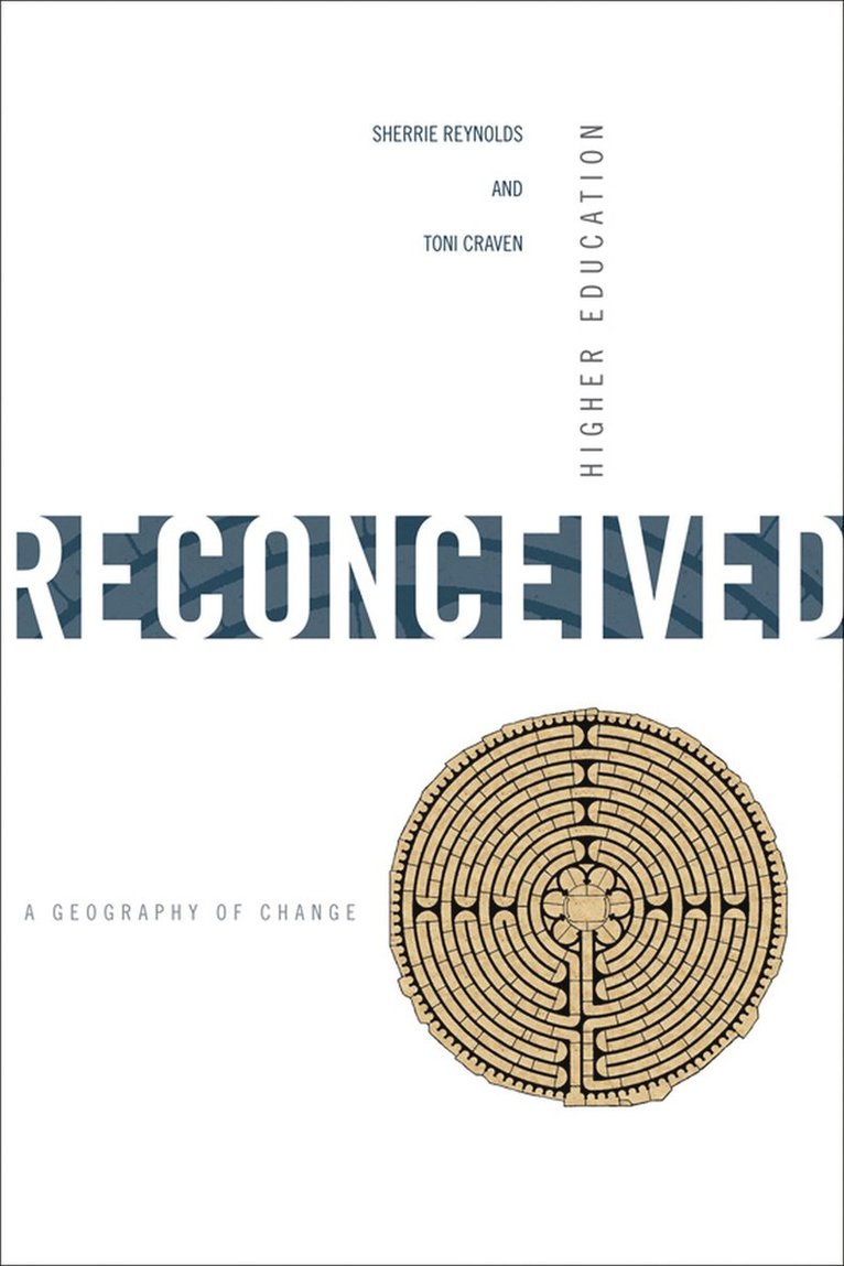 Higher Education Reconceived 1