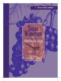 bokomslag Texas Wineries