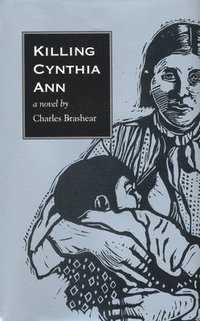 bokomslag Killing Cynthia Ann
