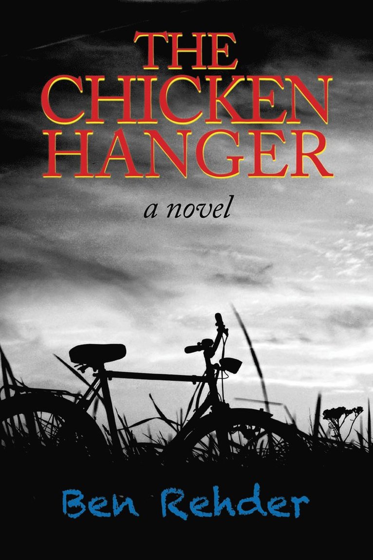Ben Rehder - Chicken Hanger, Häftad