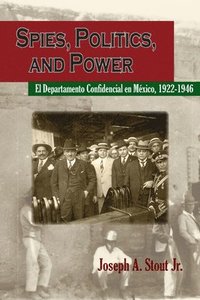 bokomslag Spies, Politics, and Power