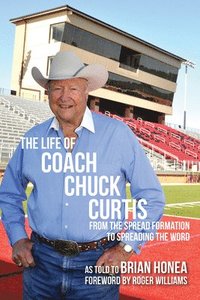 bokomslag The Life of Coach Chuck Curti