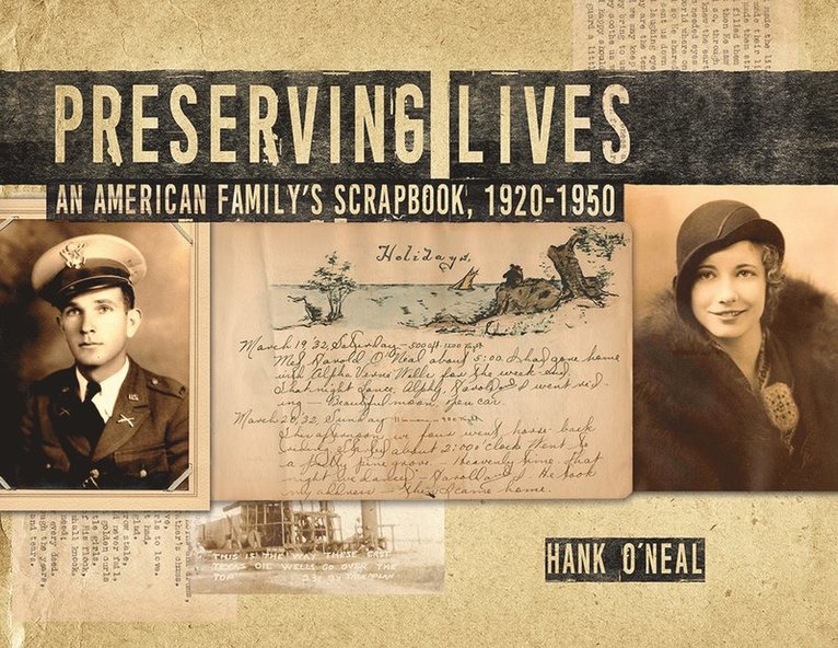 Hank O'Neal - Preserving Lives, Inbunden