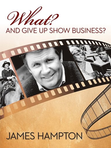 bokomslag What? and Give Up Show Business?