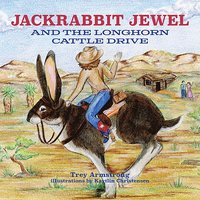 bokomslag Jackrabbit Jewel and the Longhorn Cattle Drive